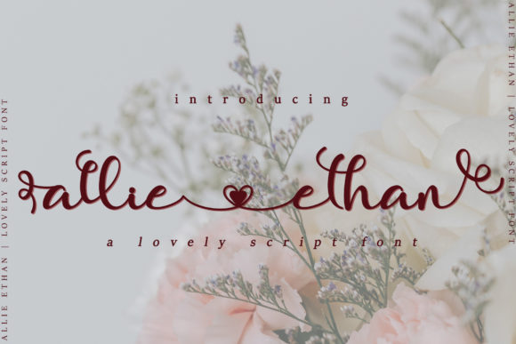 Allie Ethan: A Sweet, Heartfelt Script Font for Thoughtful Design