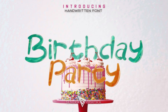 Birthday Party: A Handwritten Font That Feels Like Your Brand’s Best Friend