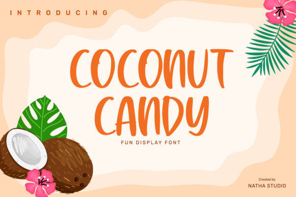 Coconut Candy: A Friendly Handwritten Font for Digital Branding