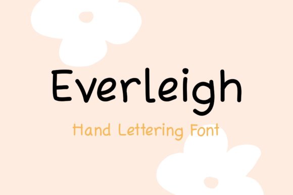 Everleigh: A Script Font for Real-World Design