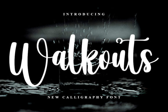 Walkouts: A Handwritten Script Font That Feels Like a Thoughtful Campaign Choice
